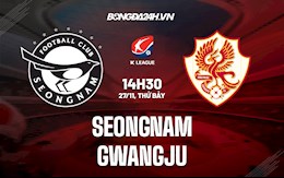 Nhận định bóng đá Seongnam vs Gwangju 14h30 ngày 27/11 (VĐQG Hàn Quốc 2021)