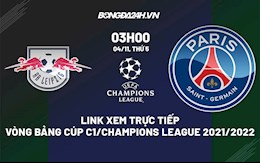 Link xem trực tiếp bóng đá Leipzig vs PSG 3h00 ngày 4/11/2021