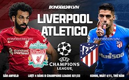 Nhận định Liverpool vs Atletico Madrid (3h00 ngày 4/11): The Kop chưa dừng lại