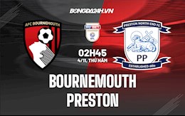 Nhận định bóng đá Bournemouth vs Preston 2h45 ngày 4/11 (Hạng Nhất Anh 2021/22)