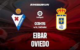 Nhận định Eibar vs Oviedo 3h15 ngày 4/11 (Hạng 2 Tây Ban Nha 2021/22)