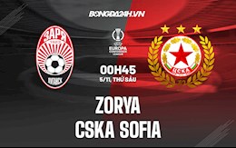 Nhận định Zorya vs CSKA Sofia 0h45 ngày 5/11 (Europa Conference League 2021/22)