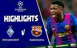 Video bóng đá Dynamo Kyiv vs Barca cúp C1 2021: Ansu Fati toả sáng