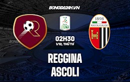 Nhận định, dự đoán Reggina vs Ascoli 2h30 ngày 1/12 (Hạng 2 Italia 2021/22)