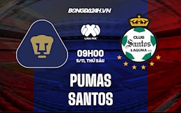 Nhận định,  Pumas vs Santos 9h00 ngày 5/11 (VĐQG Mexico 2021)