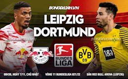 Nhận định bóng đá Leipzig vs Dortmund 0h30 ngày 7/11 (Bundesliga 2021/22)