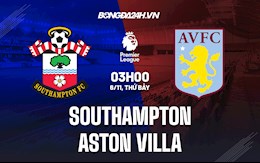 Nhận định bóng đá Southampton vs Aston Villa 3h00 ngày 6/11 (Ngoại hạng Anh 2021/22)