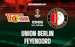 Nhận định Union Berlin vs Feyenoord 3h00 ngày 5/11 (Europa Conference League 2021/22)