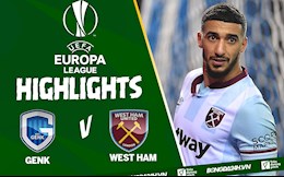 Video Genk vs West Ham Europa League 2021: Bàn phản lưới đáng tiếc