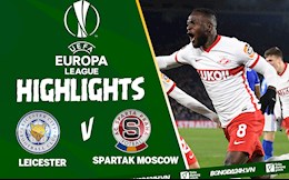 Video Leicester vs Spartak Moscow Europa League 2021