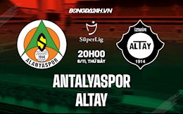 Nhận định Antalyaspor vs Altay 20h00 ngày 6/11 (VĐQG Thổ Nhĩ Kỳ 2021/22)