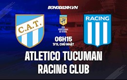 Nhận định Atletico Tucuman vs Racing Club 6h15 ngày 7/11 (VĐQG Argentina 2021)