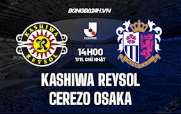 Nhận định Kashiwa Reysol vs Cerezo Osaka 14h00 ngày 7/11 (VĐQG Nhật Bản 2021)