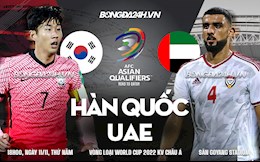 Nhận định bóng đá Hàn Quốc vs UAE 18h00 ngày 11/11 (Vòng loại World Cup 2022)