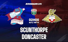 Nhận định, dự đoán Scunthorpe vs Doncaster 2h00 ngày 10/11 (EFL Trophy 2021/22)