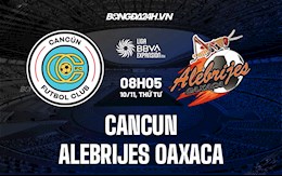 Nhận định Cancun vs Alebrijes Oaxaca 8h05 ngày 10/11 (Hạng 2 Mexico 2021)