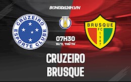 Nhận định bóng đá Cruzeiro vs Brusque 7h30 ngày 10/11 (Hạng 2 Brazil 2021)