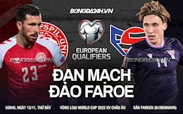 Nhận định, dự đoán Đan Mạch vs Faroe 2h45 ngày 13/11 (Vòng loại World Cup 2022)