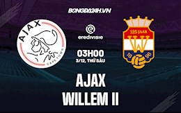 Nhận định,  Ajax vs Willem II 3h00 ngày 3/12 (VĐQG Hà Lan 2021/22)