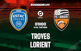 Nhận định,  Troyes vs Lorient 1h00 ngày 2/12 (VĐQG Pháp 2021/22)