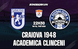 Nhận định Craiova 1948 vs Academica Clinceni 22h30 ngày 10/12 (VĐQG Romania 2021/22)