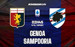 Nhận định,  Genoa vs Sampdoria 2h45 ngày 11/12 (Serie A 2021/22)