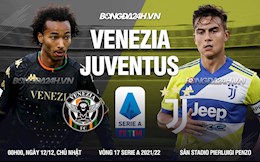 Nhận định,  Venezia vs Juventus 0h00 ngày 12/12 (Serie A 2021/22)