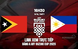Link xem trực tiếp bóng đá Timor-Leste vs Philippines AFF Cup 2020 trên VTV6