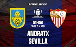 Nhận định Andratx vs Sevilla 1h ngày 15/12 (Cúp nhà Vua Tây Ban Nha 2021/22)