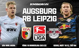 Nhận định bóng đá Augsburg vs Leipzig 2h30 ngày 16/12 (Bundesliga 2021/22)