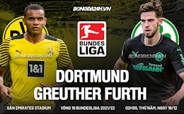 Nhận định Dortmund vs Greuther Furth 2h30 ngày 16/12 (Bundesliga 2021/22)