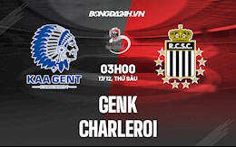 Nhận định bóng đá Genk vs Charleroi 3h00 ngày 17/12 (VĐQG Bỉ 2021/22)