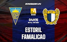 Nhận định Estoril vs Famalicao 4h15 ngày 18/12 (VĐQG Bồ Đào Nha 2021/22)