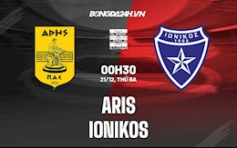 Nhận định, dự đoán Aris vs Ionikos 0h30 ngày 21/12 (VĐQG Hy Lạp 2021/22)