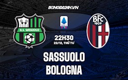 Nhận định,  Sassuolo vs Bologna 22h30 ngày 22/12 (Serie A 2021/22)