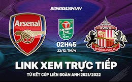 Link xem trực tiếp Arsenal vs Sunderland bóng đá Carabao Cup 2021 ở đâu ?