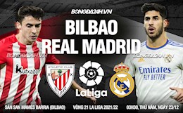 Nhận định Athletic Bilbao vs Real Madrid (3h30 ngày 23/12): Một mình một ngựa