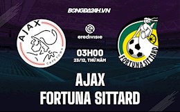 Nhận định Ajax vs Fortuna Sittard 3h ngày 23/12 (Giải VĐQG Hà Lan 2021/22)