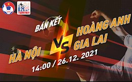 Trực tiếp bóng đá Việt Nam: Hà Nội vs HAGL (Bán kết U21 Quốc gia 2021)