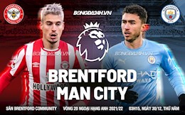 Nhận định Brentford vs Man City (03h15 ngày 30/12): Tiếp đà chiến thắng