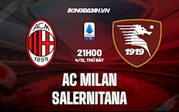 AC Milan "hạ gục nhanh, tiêu diệt gọn" đội cuối bảng Salernitana