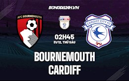 Nhận định,  Bournemouth vs Cardiff 2h45 ngày 31/12 (Hạng Nhất Anh 2021/22)