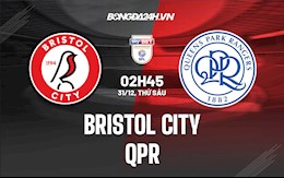 Nhận định, dự đoán Bristol City vs QPR 2h45 ngày 31/12 (Hạng Nhất Anh 2021/22)