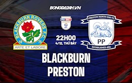 Nhận định Blackburn vs Preston 22h ngày 4/12 (Hạng Nhất Anh 2021/22)