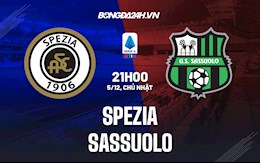 Nhận định, dự đoán Spezia vs Sassuolo 21h00 ngày 5/12 (VĐQG Italia 2021/22)