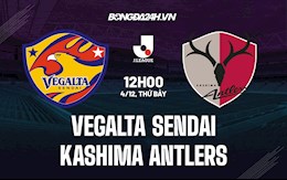 Nhận định Vegalta Sendai vs Kashima Antlers 12h00 ngày 4/12 (VĐQG Nhật 2021)