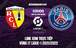 Link xem trực tiếp Lens vs PSG bóng đá Ligue 1 2021 ở đâu ?