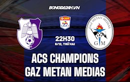 Nhận định ACS Champions vs Gaz Metan Medias 22h30 ngày 6/12 (VĐQG Romania 2021/22)