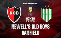 Nhận định Newells Old Boys vs Banfield 7h30 ngày 7/12 (VĐQG Argentina 2021)