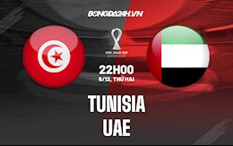 Nhận định, dự đoán Tunisia vs UAE 22h00 ngày 6/12 (Arab Cup 2021)